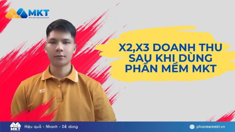 “X3 lần hiệu quả nhờ Phần mềm MKT” – Bí quyết tạo nên thành công của chàng trai trẻ 9x