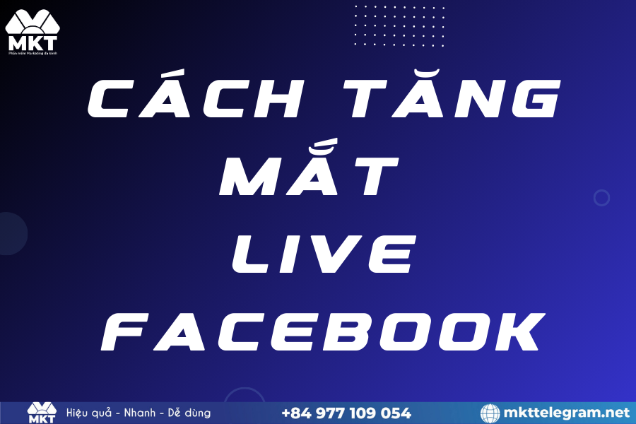 Cách tăng mắt live facebook