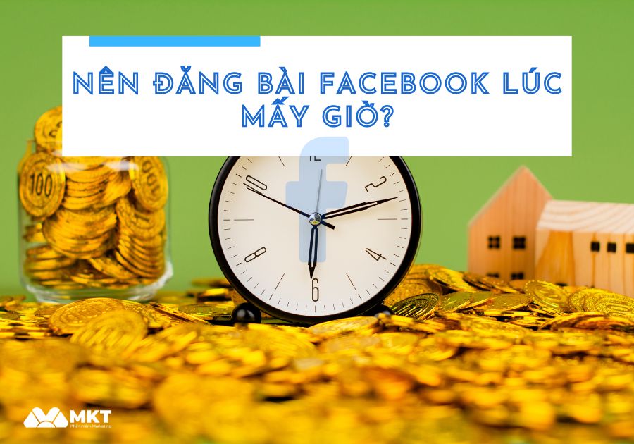 nên đăng bài facebook lúc mấy giờ